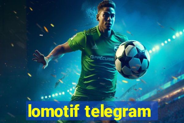 lomotif telegram